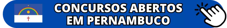 Concursos Públicos abertos em Pernambuco