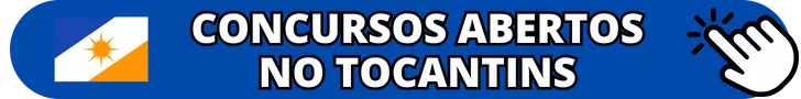 Concurso Público aberto no Tocantins