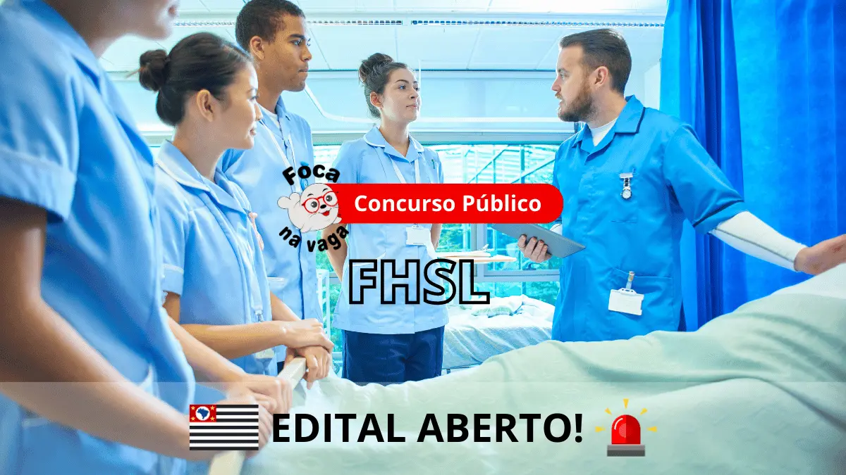 Concurso público aberto da Fundação Hospital Santa Lydia FHSL