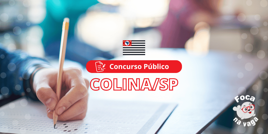 Concurso Público da Prefeitura Municipal de Colina SP