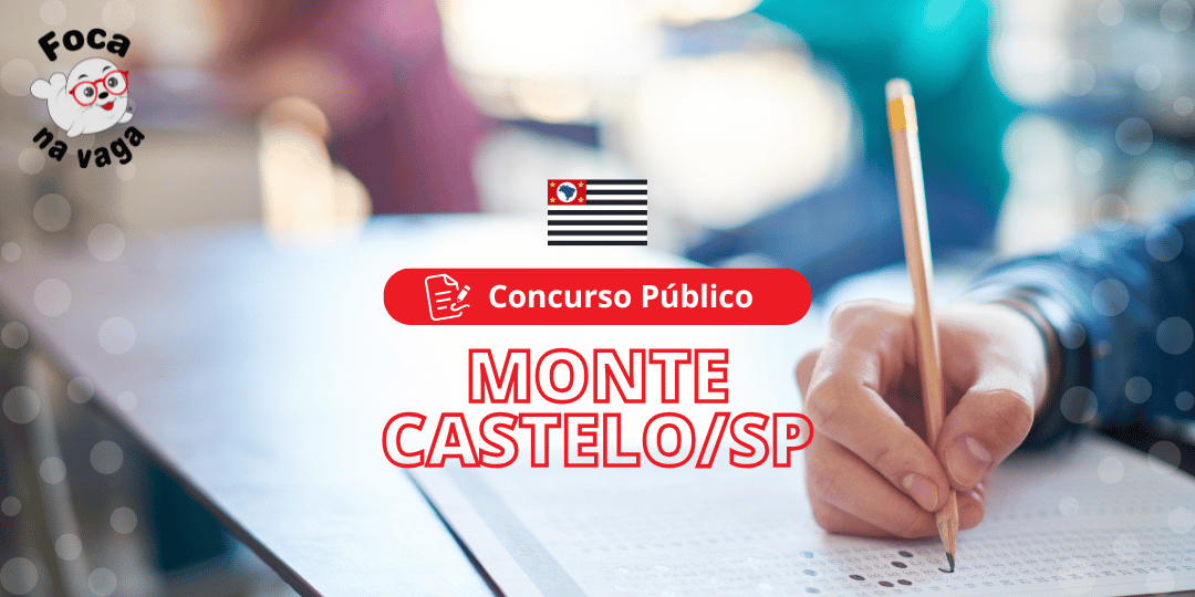 Concurso Público da Prefeitura de Monte Castelo SP