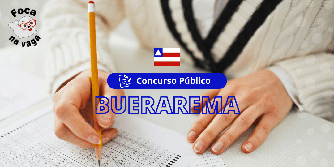 Concurso Público e Processo Seletivo da Prefeitura Municipal de Buerarema/BA