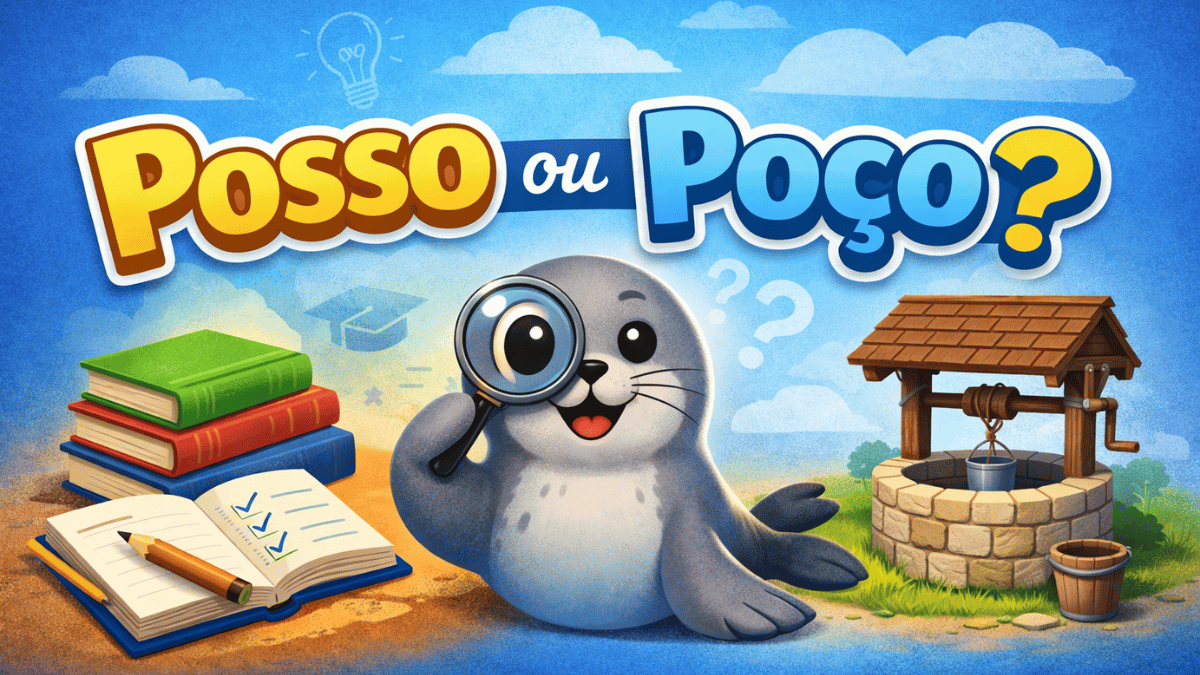 Qual é o certo: posso ou poço?