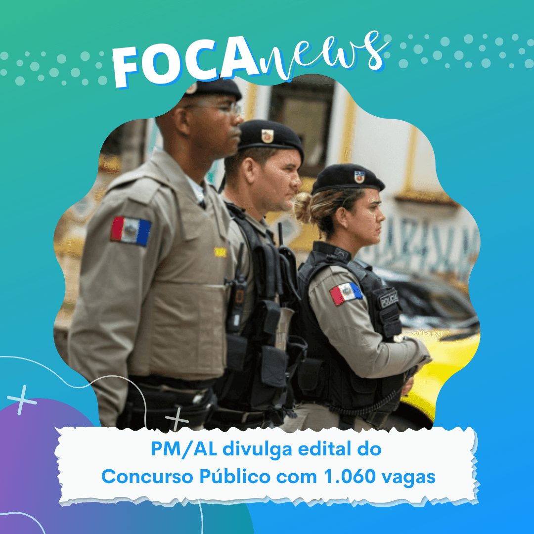 Polícia Militar de Alagoas abre edital para concurso