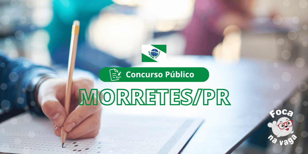 Concurso Público da Prefeitura Municipal de Morretes PR