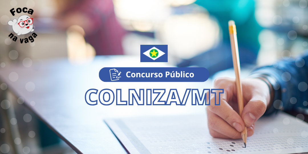 Concurso Público da Prefeitura Municipal de Colniza MT