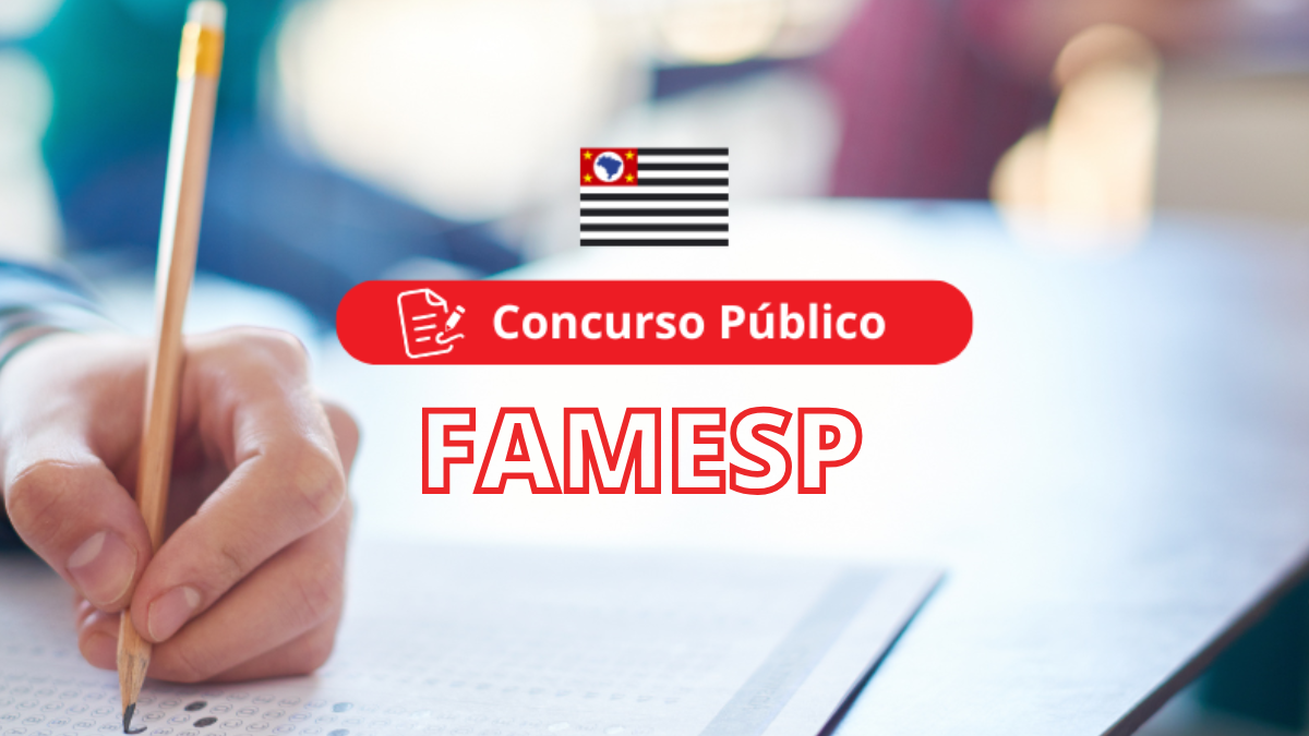 Concurso público da Fundação para o Desenvolvimento Médico e Hospitalar (FAMESP)