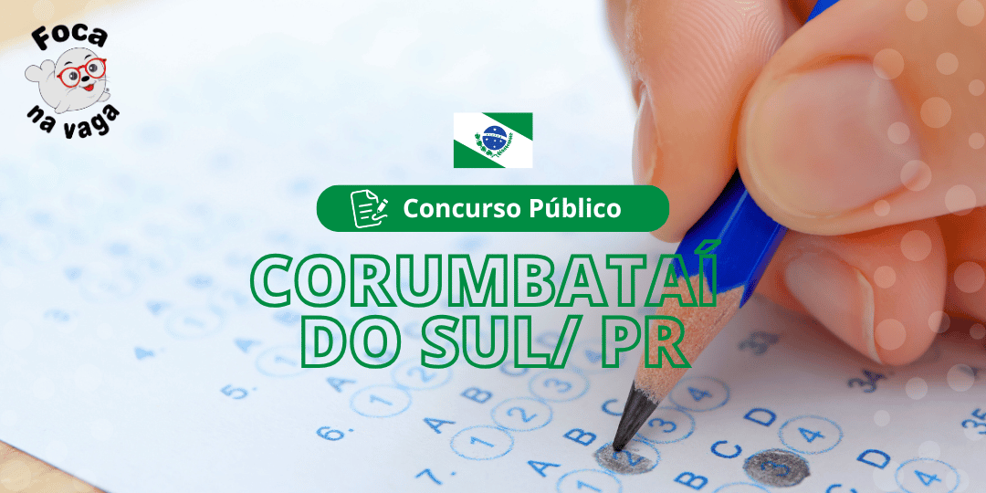 Concurso Público da Prefeitura Municipal de Corumbataí do Sul PR