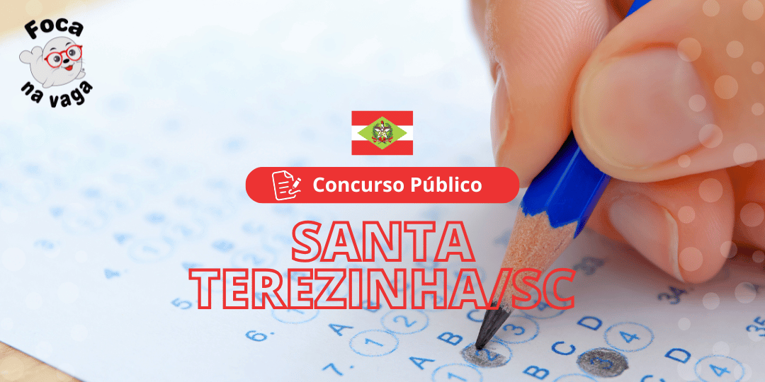 Concurso Público da Prefeitura Municipal de Santa Terezinha SC