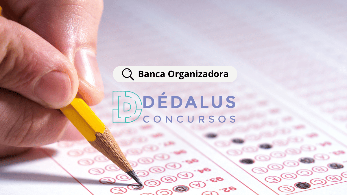 Banca organizadora Dédalus Concursos