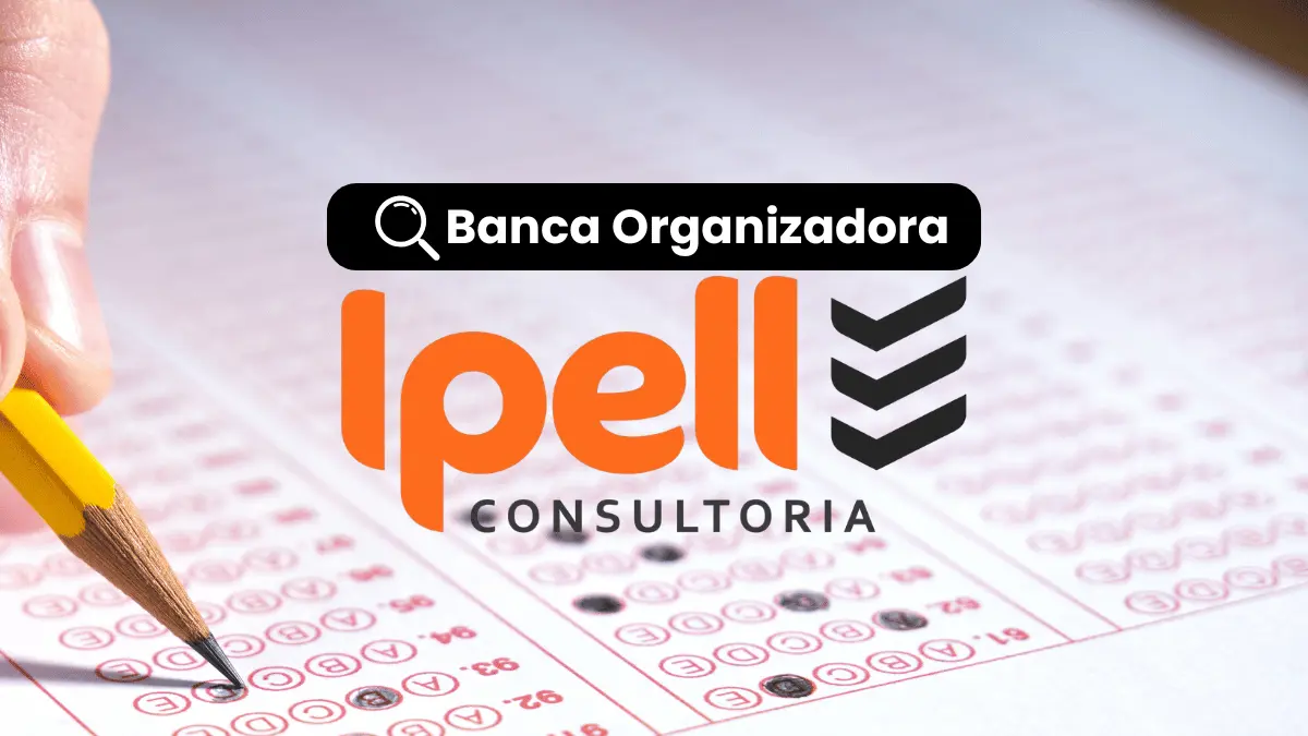 Tudo sobre a Banca Organizadora IPELL CONSULTORIA