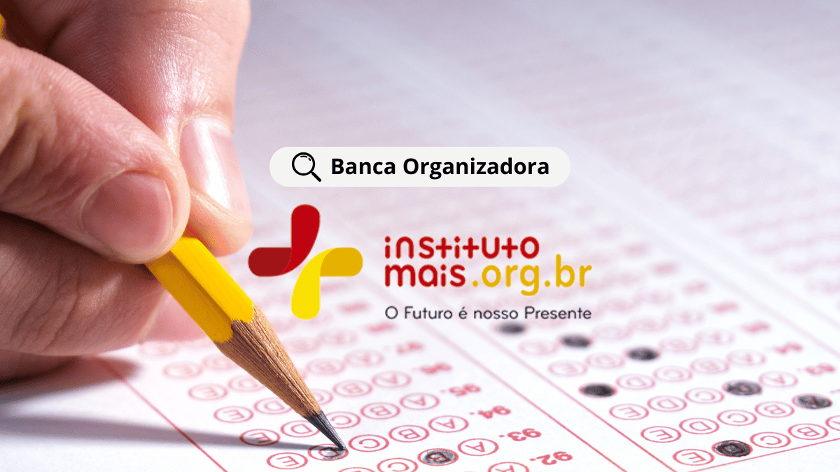 Banca organizadora Instituto Mais