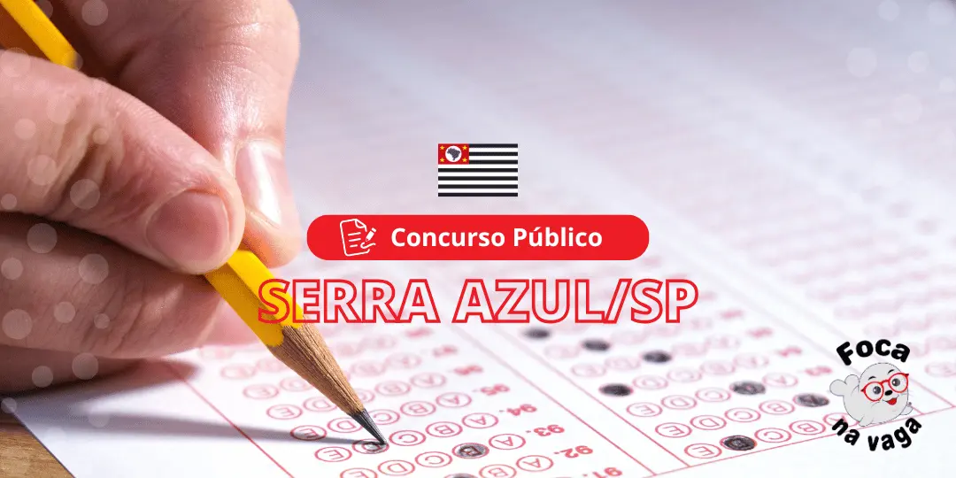 Concurso Público da Prefeitura Municipal de Serra Azul SP