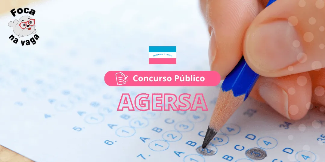 Agersa abre edital para Processo Seletivo