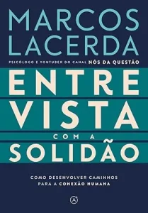 Livro Entrevista com a solidão - Marcos Lacerda
