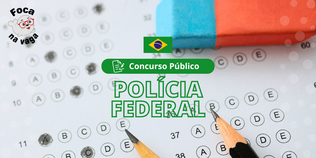 Concurso Público da Polícia Federal