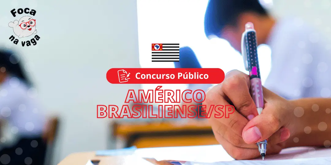 Concurso Público da Prefeitura Municipal de Américo Brasiliense SP