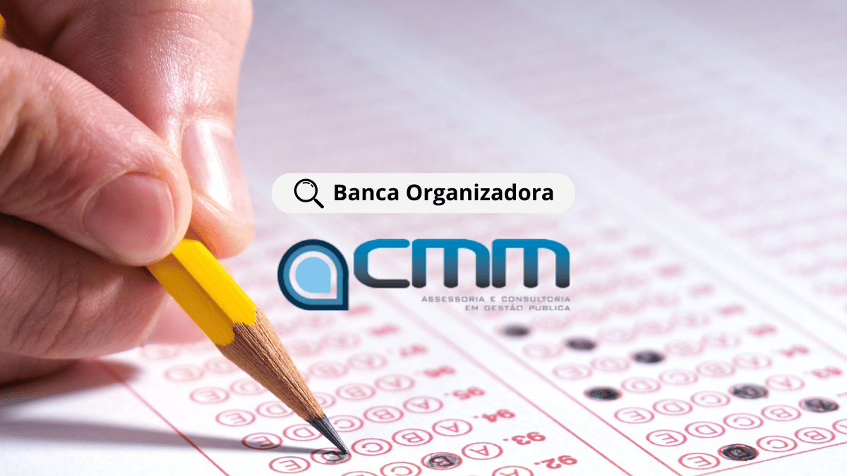 Banca organizadora CMM Concursos
