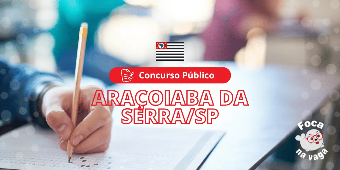 Concurso Público da Prefeitura Municipal de Araçoiaba da Serra SP