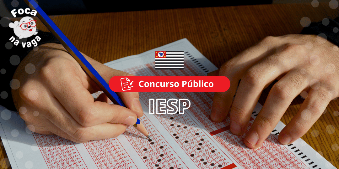 Concurso público do IESP – Instituto de Excelência em Saúde Pública