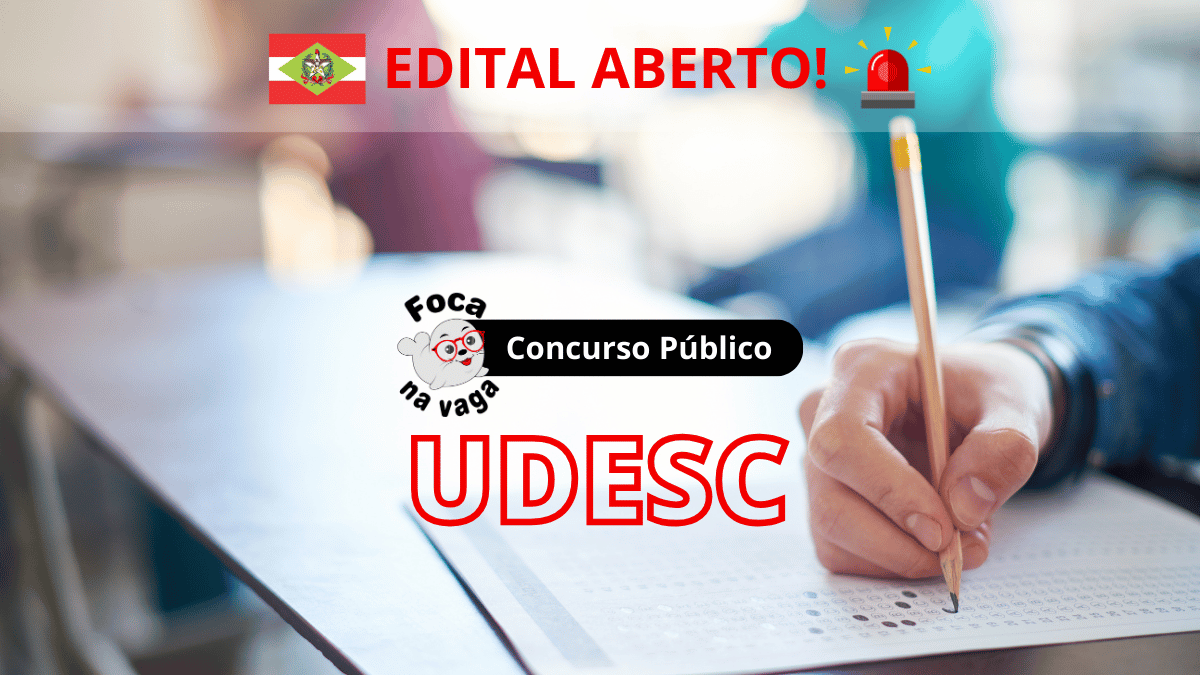 Concurso público da UDESC - Universidade do Estado de Santa Catarina