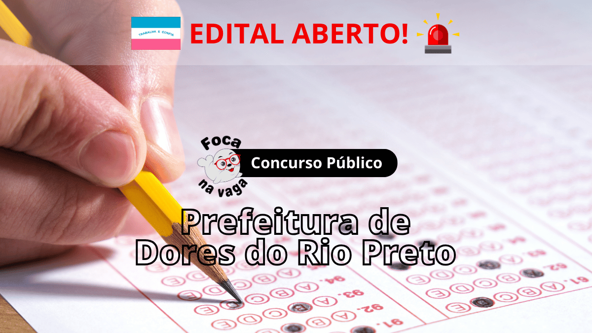 Processo seletivo da Prefeitura de Dores do Rio Preto
