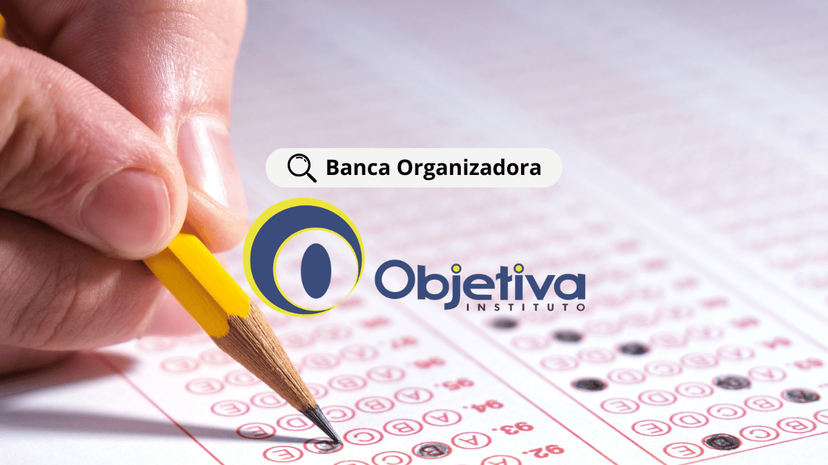 Banca organizadora Instituto Objetiva