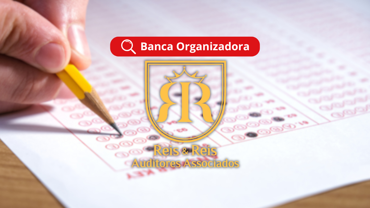 Banca organizadora Reis & Reis