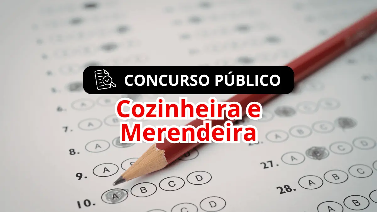 Concurso Público para Cozinheira / Merendeira