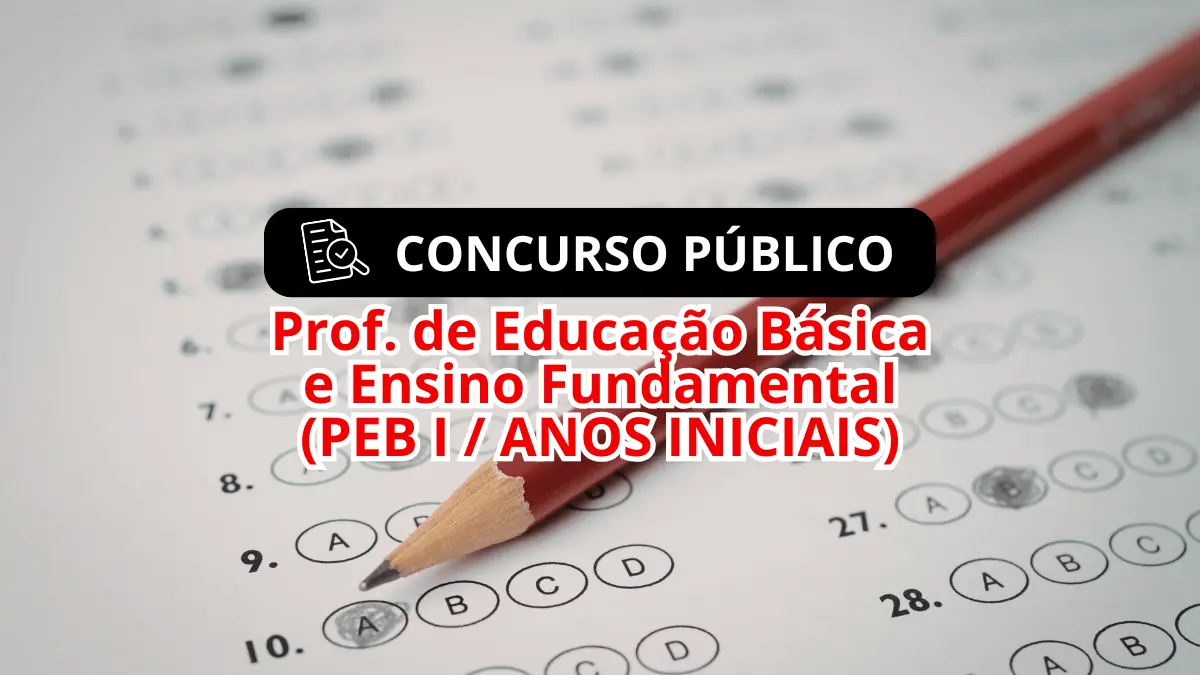 Concurso Público para Professor PEB I / Anos Inicias