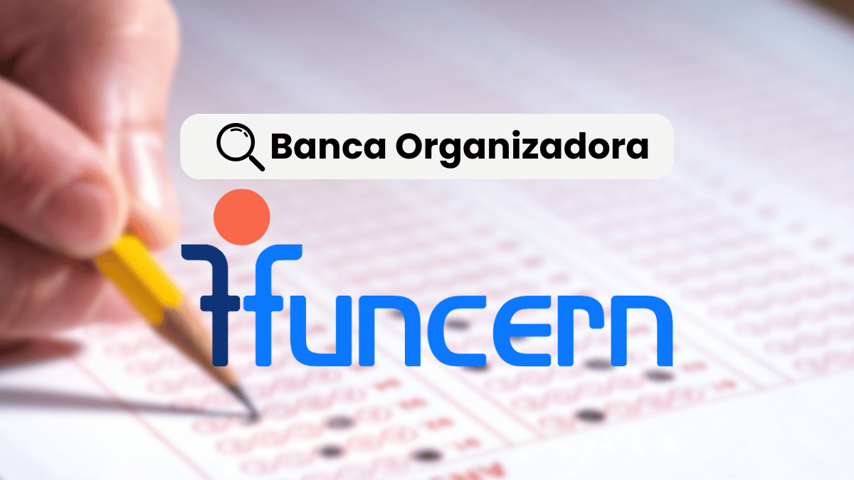 Banca Organizadora FUNCERN