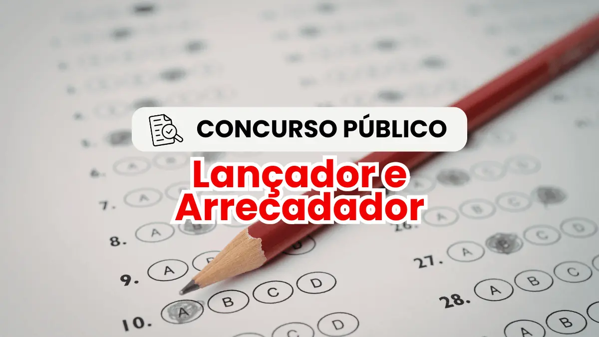 Concurso Público para Lançador e Arrecadador