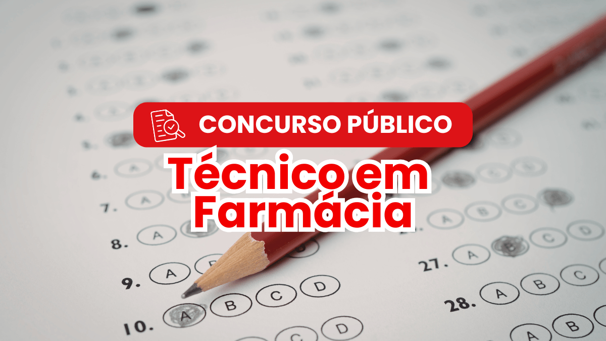 Concurso Público para Técnico em Farmácia