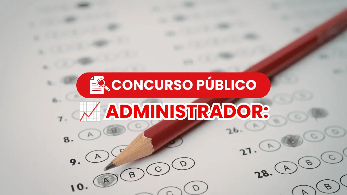 Concurso Público para Administrador