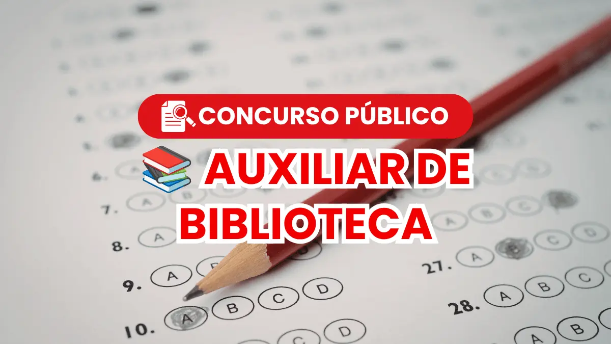Concurso Público para Auxiliar de Biblioteca