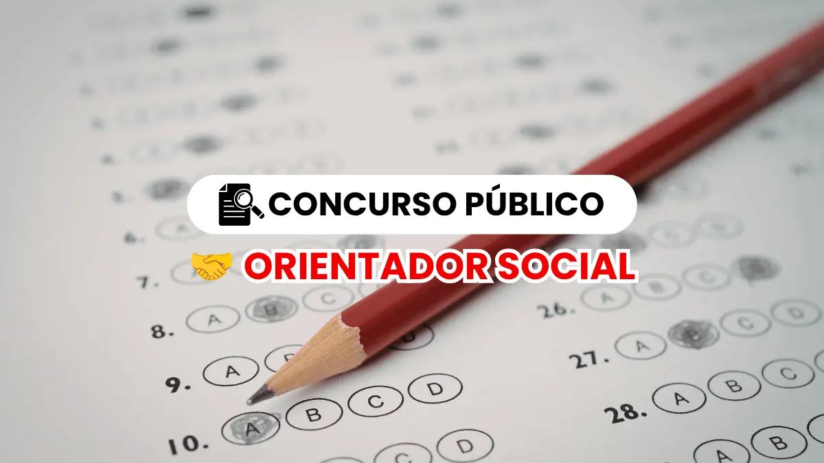 Concurso Público para Orientador Social