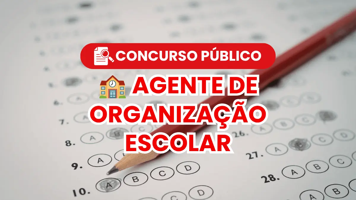 Concurso público para Agente de Organização Escolar