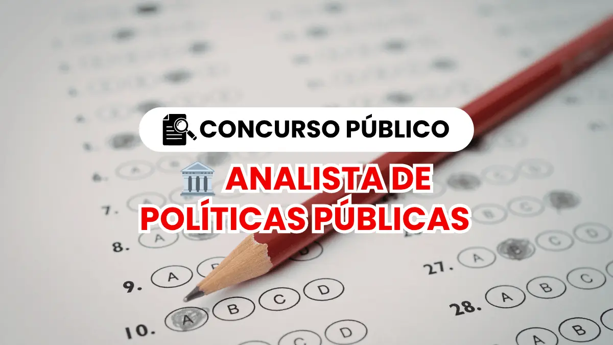 Concurso Público para Analista de Políticas Públicas