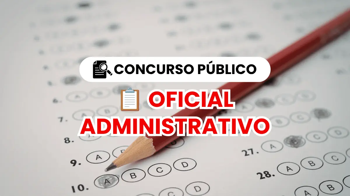 Concurso Público para Oficial Administrativo