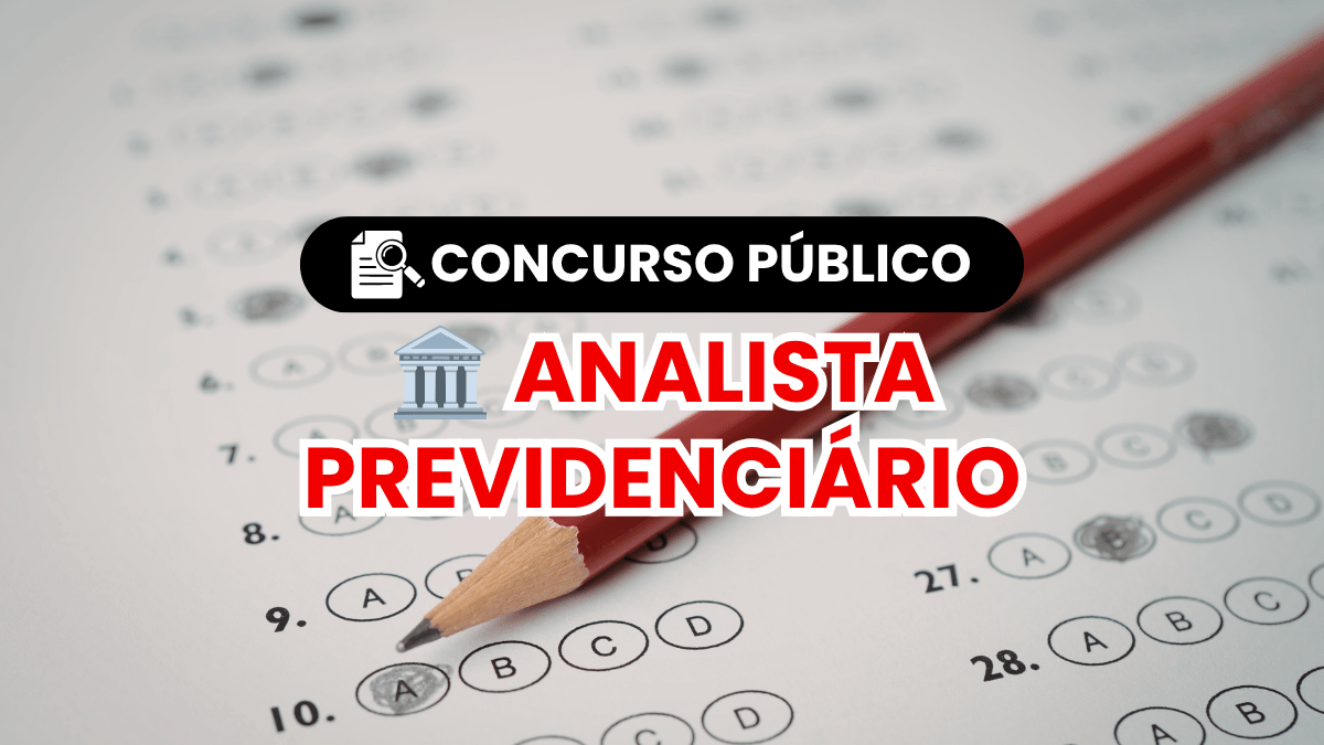 Concurso público para Analista Previdenciário