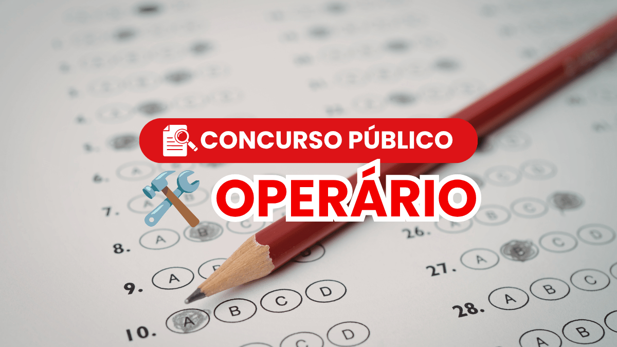 Concurso Público para Operário