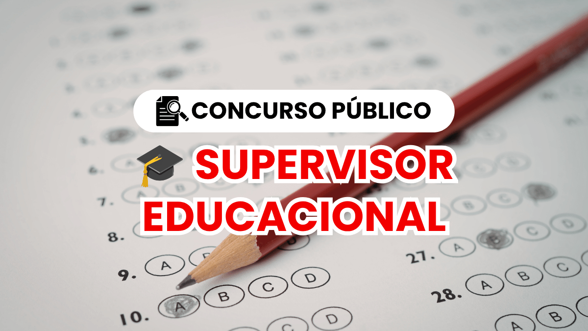 Concurso Público para Supervisor Educacional