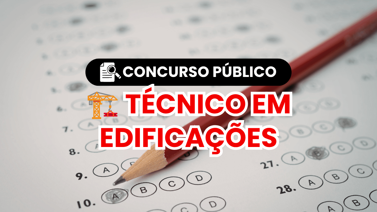 Concurso Público para Técnico em Edificações